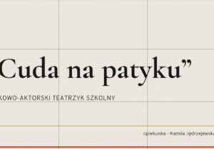 Ciekawa nazwa koła teatralnego.